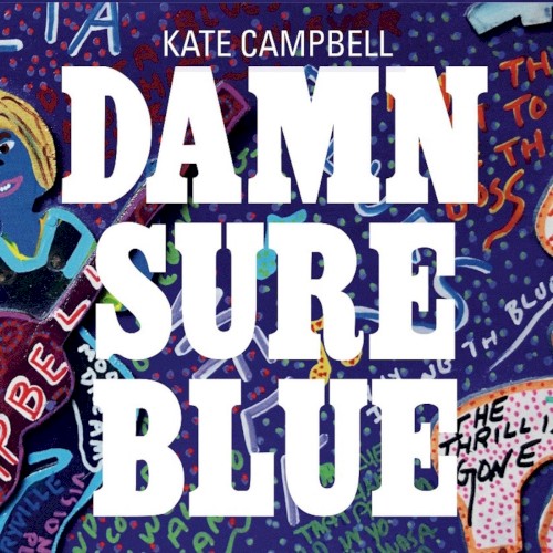 Album Poster | Kate Campbell | Damn Sure Blue