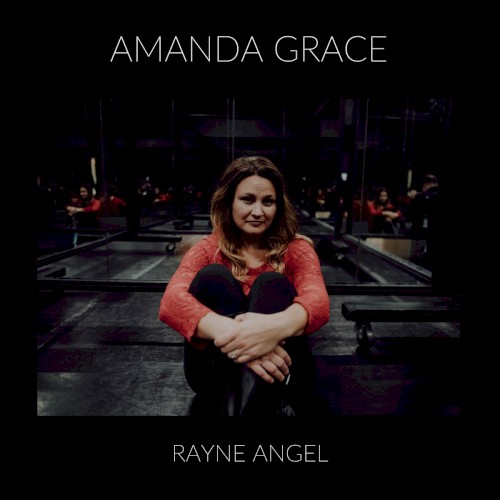 Album Poster | Amanda Grace | Rayne Angel