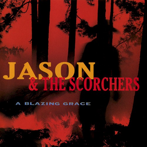 Album Poster | Jason and the Scorchers | Take Me Home, Country Roads