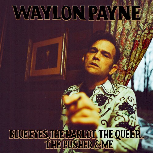 Album Poster | Waylon Payne | Sins of the Father