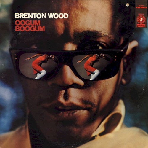 Album Poster | Brenton Wood | The Oogum Boogum Song