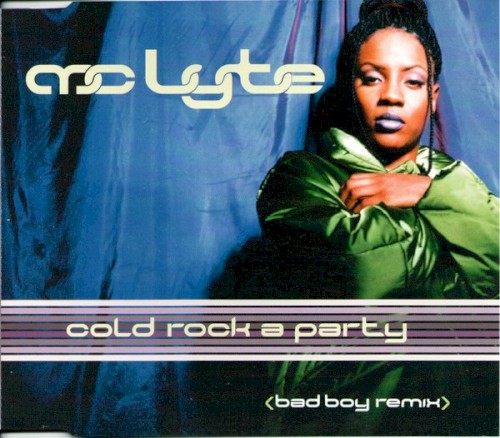 Album Poster | MC Lyte | Cold Rock A Party feat. Missy Elliot (Bad Boy Remix)