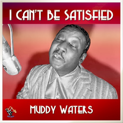 Album Poster | Muddy Waters | I Just Want To Make Love To You