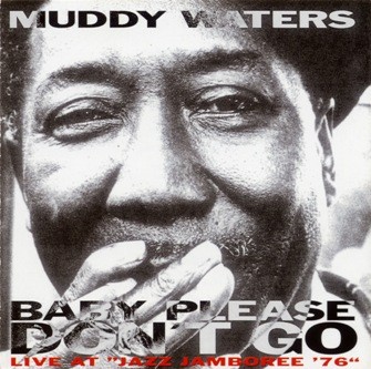 Album Poster | Muddy Waters | Baby Please Don't Go