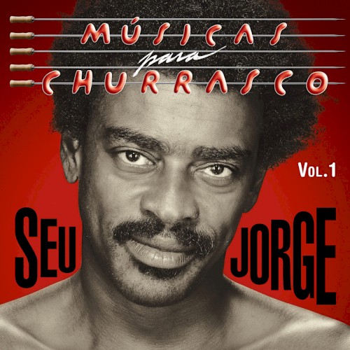 Album Poster | Seu Jorge | Quem Não Quer Sou Eu