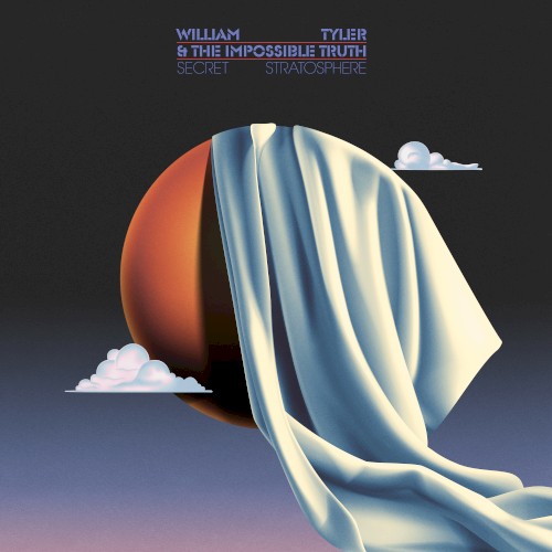 Album Poster | William Tyler and the Impossible Truth | Our Lady of the Desert