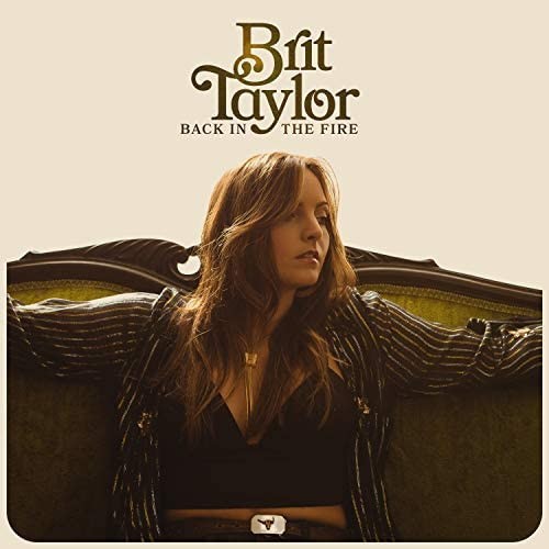 Album Poster | Brit Taylor | Back In The Fire