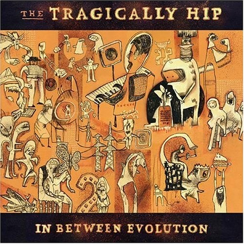 Album Poster | The Tragically Hip | Heaven Is a Better Place Today