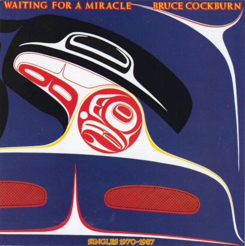 Album Poster | Bruce Cockburn | Waiting For A Miracle