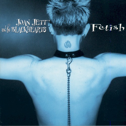 Album Poster | Joan Jett and the Blackhearts | Fetish