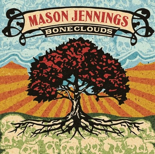 Album Poster | Mason Jennings | Be Here Now