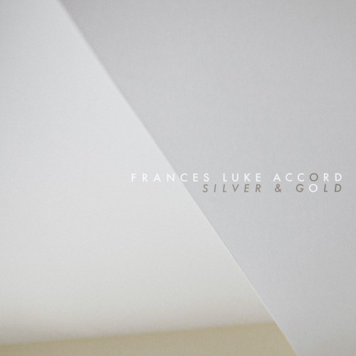Album Poster | Frances Luke Accord | Silver & Gold