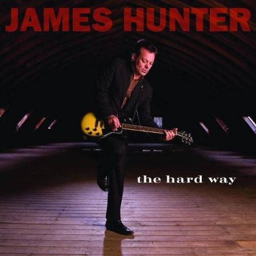 Album Poster | James Hunter | She’s Got a Way