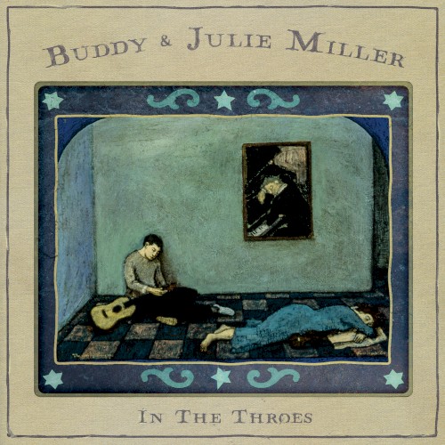 Album Poster | Buddy And Julie Miller | In The Throes