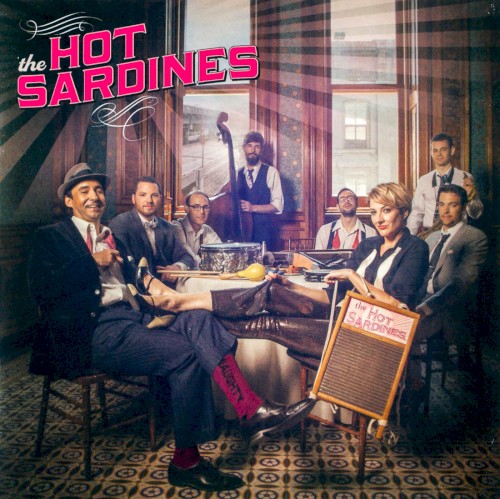 Album Poster | The Hot Sardines | Your Feet's Too Big