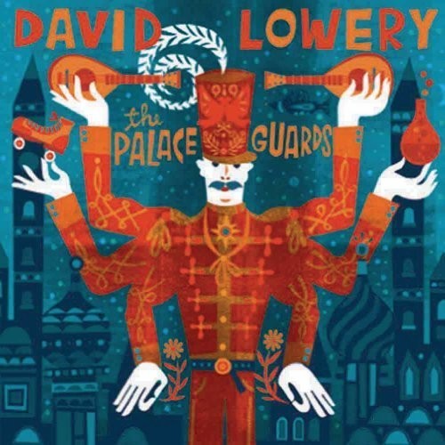 Album Poster | David Lowery | The Palace Guards