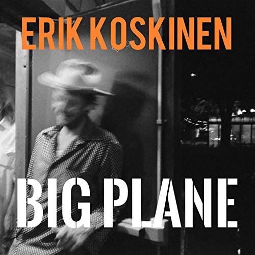 Album Poster | Erik Koskinen | Big Plane
