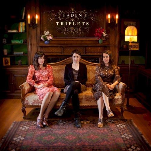 Album Poster | The Haden Triplets | My Baby's Gone