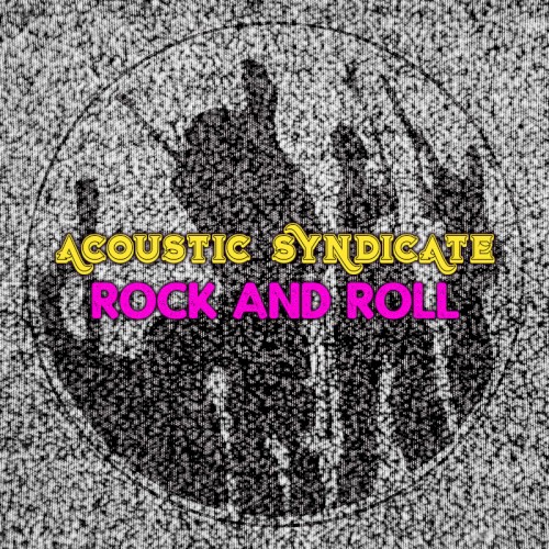 Album Poster | Acoustic Syndicate | Rock and Roll