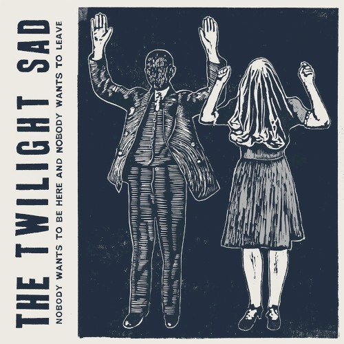 Album Poster | The Twilight Sad | Last January