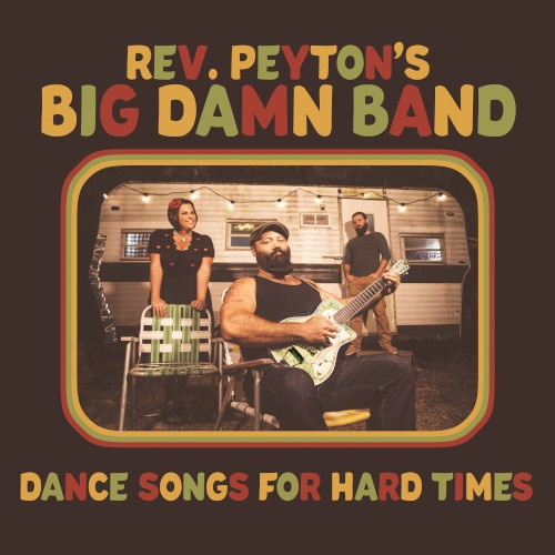 Album Poster | The Reverend Payton's Big Damn Band | No Tellin' When
