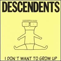 Album Poster | Descendents | I Don't Want to Grow up