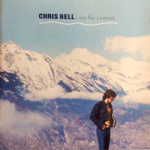 Album Poster | Chris Bell | I Am The Cosmos