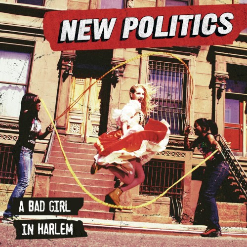 Album Poster | New Politics | Harlem