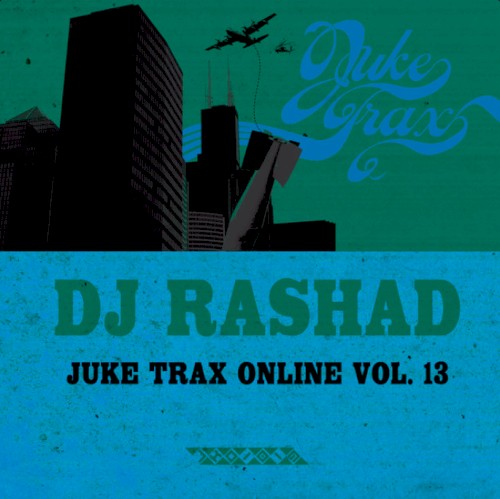 Album Poster | DJ Rashad | In Da Club Before Eleven O' Clock