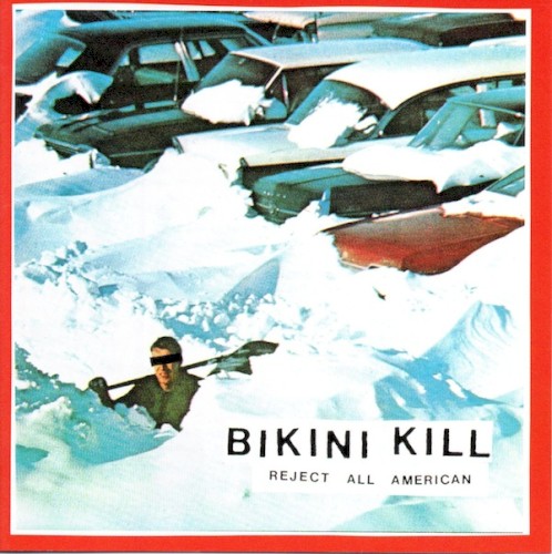 Album Poster | Bikini Kill | Reject All American