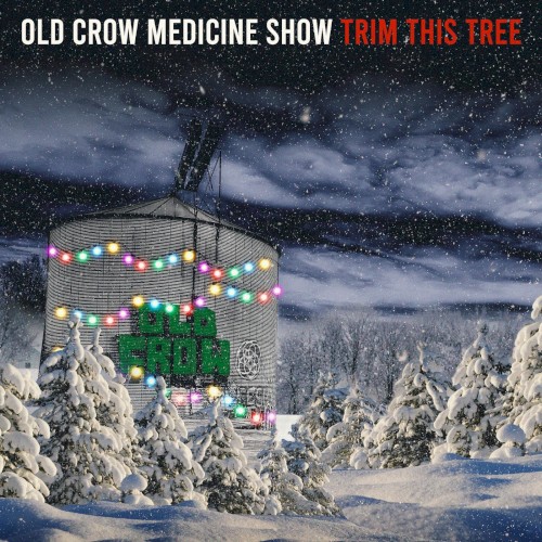 Album Poster | Old Crow Medicine Show | Trim This Tree
