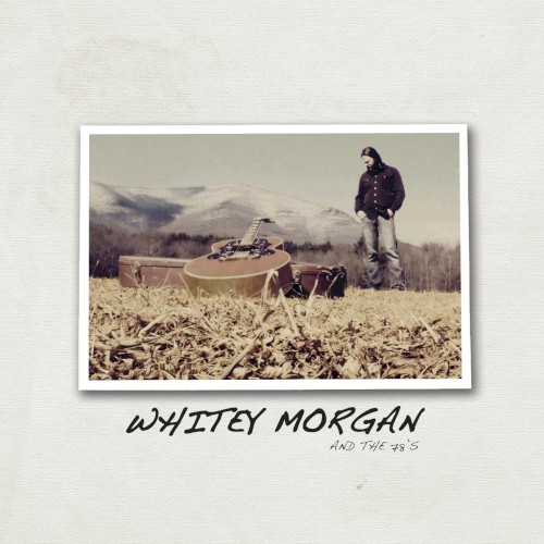 Album Poster | Whitey Morgan and the 78's | Memories Cost A Lot