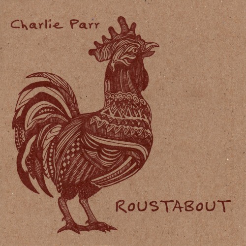 Album Poster | Charlie Parr | Far Cry From Fargo