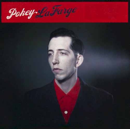 Album Poster | Pokey LaFarge | Let's Get Lost