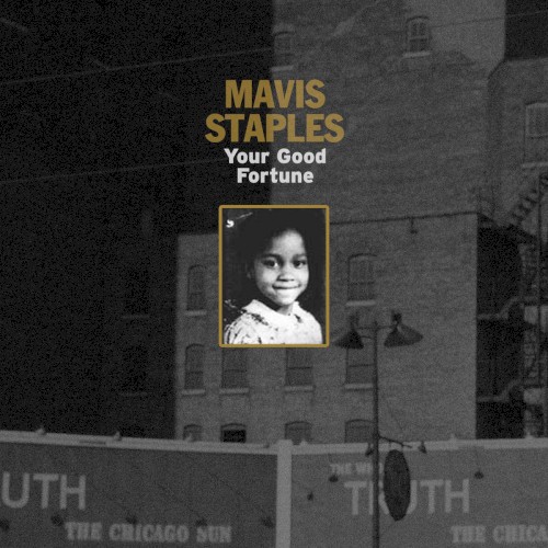 Album Poster | Mavis Staples | Your Good Fortune