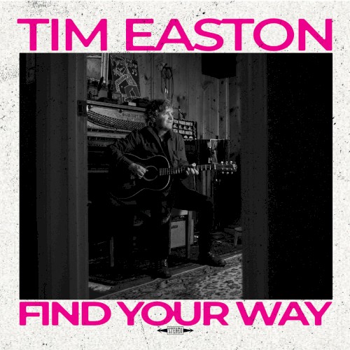 Album Poster | Tim Easton | Everything You're Afraid Of