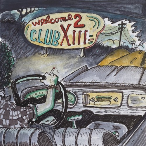 Album Poster | Drive-By Truckers | Welcome 2 Club XIII