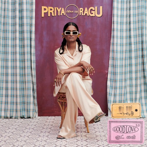 Album Poster | Priya Ragu | Good Love