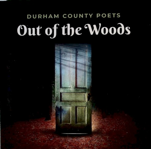 Album Poster | Durham County Poets | Out of the Woods