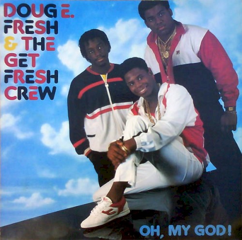 Album Poster | Doug E. Fresh and The Get Fresh Crew | The Show