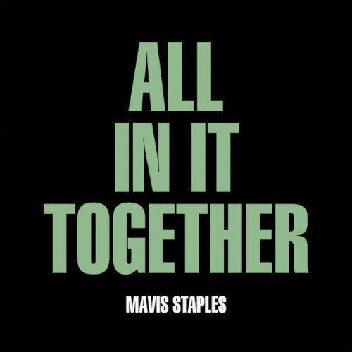 Album Poster | Mavis Staples | All In It Together