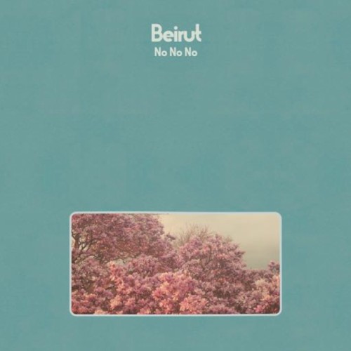 Album Poster | Beirut | No No No