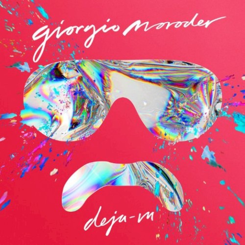 Album Poster | Giorgio Moroder | Deja Vu feat. Sia