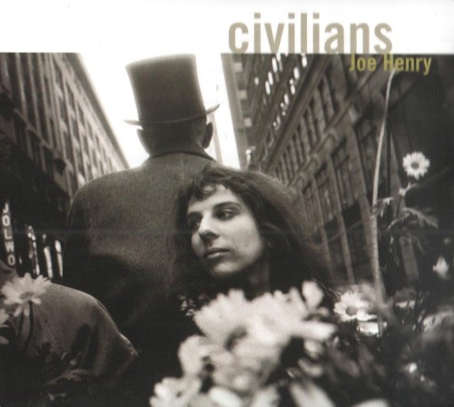 Album Poster | Joe Henry | Civilians