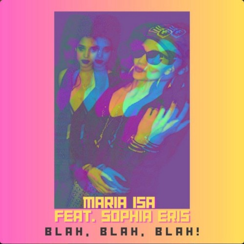 Album Poster | Maria Isa and Sophia Eris | Blah Blah Blah