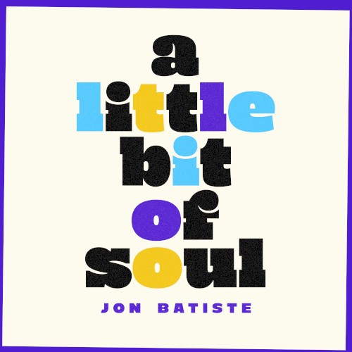 Album Poster | Jon Batiste | Bigger Than Us