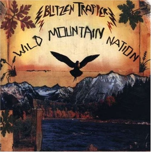 Album Poster | Blitzen Trapper | Wild Mountain Nation