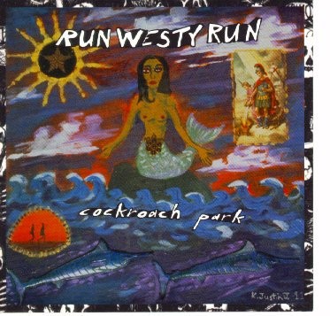Album Poster | Run Westy Run | Cockroach Park