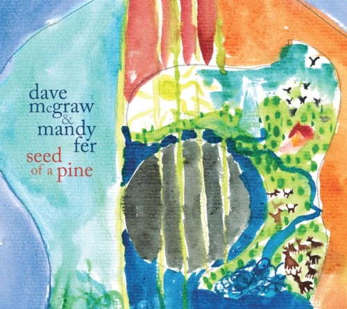 Album Poster | Dave McGraw and Mandy Fer | Seed of a Pine
