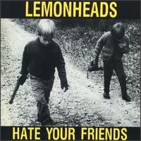 Album Poster | The Lemonheads | Hate Your Friends
